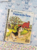 Vintage 1990 Little Golden Book: Puppy on the Farm Hardcover