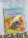 Vintage 1994 Little Golden Book: Walt Disney's Winnie the Pooh Eeyore, Be Happy! Hardcover