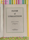 Vintage 1933 Paths of Uprightness Metropolitan Church Association Softcover Booklet