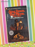 Vintage 1976 Sing Down the Moon by Scott O'Dell Laurel-Leaf Softcover