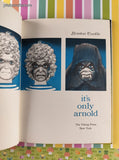 Vintage 1973 1st Edition It's Only Arnold by Brinton Turkle Hardcover