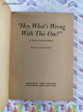 Vintage 1970 1st Printing "Hey, What's Wrong With This One?" TW1656 Scholastic Book Services Softcover