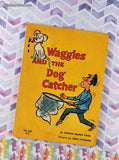 Vintage 1963 1st Printing Waggles and the Dog Catcher TW428 Scholastic Book Services Softcover
