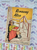Vintage 1973 13th Printing Runaway Alice (A Nickel for Alice) TX160 Scholastic Book Services Softcover