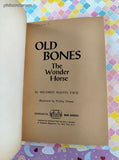 Vintage 1963 2nd Printing Old Bones the Wonder Horse TX267 Scholastic Book Services Softcover