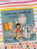 Love You Forever by Robert Munsch Softcover Firefly Book