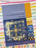Vintage 2007 Faith and Power in Japanese Buddhist Art 1600-2005 Softcover