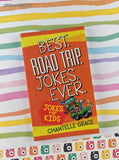 2020 Best. Road Trip. Jokes. Ever. Jokes for Kids by Chantelle Grace Softcover