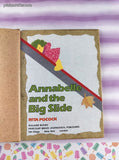 Vintage 1989 1st Edition Annabelle and the Big Slide by Rita Pocock Hardcover