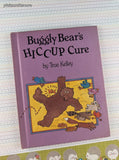 Vintage 1982 Buggly Bear's Hiccup Cure by True Kelley Parents Magazine Press Hardcover