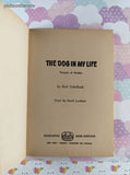 Vintage 1966 1st Printing The Dog in My Life by Kurt Unkelbach TX733 Scholastic Book Services Softcover