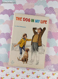 Vintage 1966 1st Printing The Dog in My Life by Kurt Unkelbach TX733 Scholastic Book Services Softcover