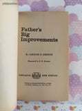 Vintage 1965 6th Printing Father's Big Improvements by Caroline D. Emerson TX264 Scholastic Book Services Softcover
