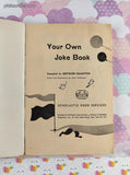 Vintage 1961 6th Printing Your Own Joke Book TX103 Scholastic Book Services Softcover