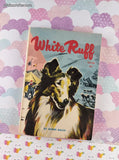 Vintage 1964 6th Printing White Ruff by Glenn Balch TX154 Scholastic Book Services Softcover