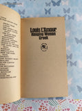 Vintage 1973 8th Bantam Printing Hanging Woman Creek by Louis L'Amour Softcover