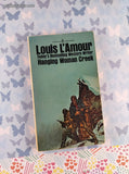 Vintage 1973 8th Bantam Printing Hanging Woman Creek by Louis L'Amour Softcover