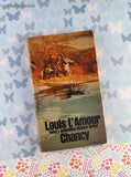 Vintage 1973 2nd Bantam Printing Chancy by Louis L'Amour Softcover