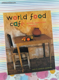 Vintage 1999 World Food Cafe: Global Vegetarian Cooking Softcover