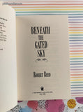 Vintage 1998 1st Printing Beneath the Gated Sky by Robert Reed Softcover