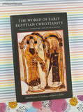 2008 The World of Early Egyptian Christianity Goehring & Timbie Softcover