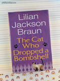 Vintage 2006 The Cat Who Dropped a Bombshell by Lilian Jackson Braun Hardcover