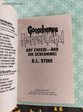 2009 Say Cheese - And Die Screaming! Goosebumps HorrorLand Softcover, Like New