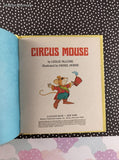 Vintage 1986 Circus Mouse Golden Tell-a-Tale Miniature Hardcover