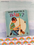 Vintage 1966 How Big Is a Baby? Whitman Tell-a-Tale Miniature Hardcover
