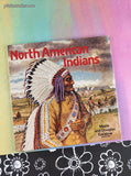 Vintage 1977 1st Printing North American Indians Please Read to Me Softcover