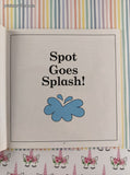 Vintage 1998 1st Printing Spot Goes Splash! and Other Stories by Eric Hill Softcover