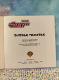 Vintage 2000 1st Printing The Powerpuff Girls: Bubble Trouble Scholastic Softcover