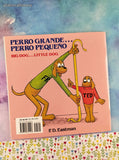 Vintage 1982 Perro Grande...Perro Pequeno Big Dog...Little Dog Spanish/English Softcover, Like New
