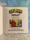 Vintage 1986 1st Printing Centurions: Terror for President Golden Softcover, Like New