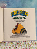 Vintage 1986 1st Printing Centurions: Vacation on Terror Island Golden Super Adventure Softcover, Like New