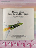 Vintage 1986 1st Edition Danger Mouse: Saves the World...Again Softcover