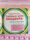 Vintage 1992 1st Printing The Berenstain Bears: Trouble with Grownups Softcover