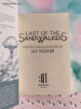 2015 1st Edition Last of the Sandwalkers Jay Hosler Softcover, Like New
