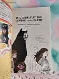 2022 1st Printing It's Lonely at the Centre of the Earth Zoe Thorogood Softcover, Like New