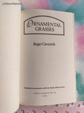 Vintage 1989 Ornamental Grasses by Roger Grounds Hardcover