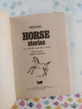 Vintage 1979 Fun to Read Horse Stories by Violet & Bill Case Softcover