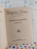 Vintage 1990 Friends 4-Ever: 2 Sweet 2 B 4-Gotten #3 Softcover, Like New