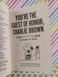 Vintage 1973 1st Edition You're the Guest of Honor, Charlie Brown Softcover