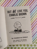 Vintage 1973 17th Printing But We Love You, Charlie Brown Softcover