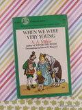 Vintage 1973 8th Printing When We Were Very Young by A.A. Milne Softcover