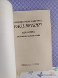 Vintage 1974 1st Printing And Then What Happened, Paul Revere? TW2928 Scholastic Softcover
