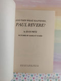 Vintage 1974 1st Printing And Then What Happened, Paul Revere? TW2928 Scholastic Softcover, Like New