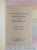 Vintage 1969 5th Printing Junior Science Book of Icebergs and Glaciers TW688 Scholastic Softcover