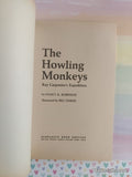 Vintage 1973 1st Printing The Howling Monkeys: Ray Carpenter's Expedition TW2222 Scholastic Softcover, Like New