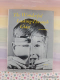 Vintage 1973 4th Printing The Wonderful Looking-Through Glass TW1759 Scholastic Softcover, Like New *w/Magnifying Glass*